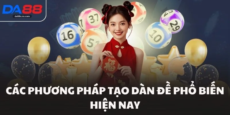 Các phương pháp tạo dàn đề phổ biến hiện nay