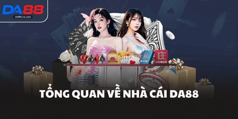 Tổng quan về nhà cái DA88